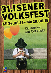31. Isener Volksfest 24.06.15 – Mo. 29.06.15